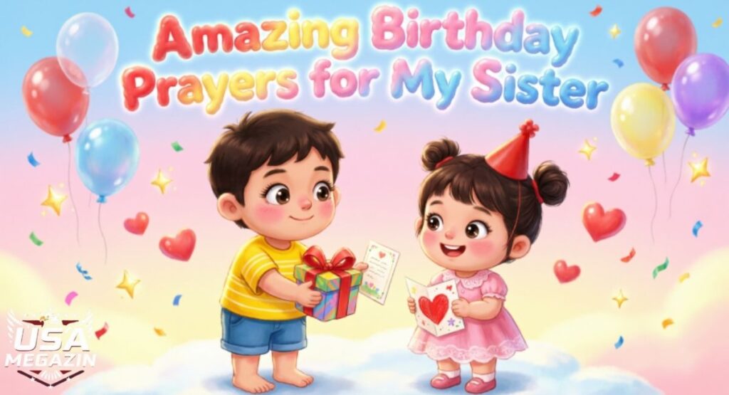 Amazing Birthday Prayers for My Sister