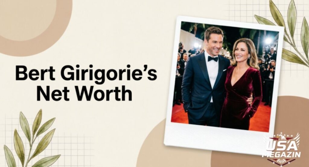 Bert Girigorie's Net Worth