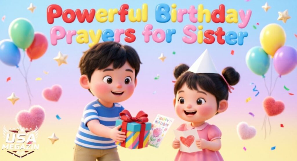 Powerful Birthday Prayers for Sister