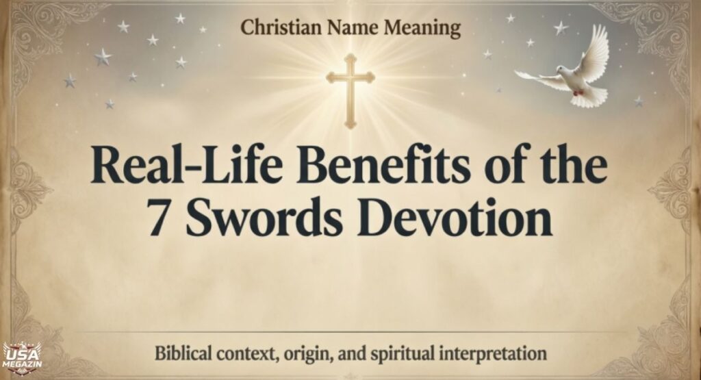 Real-Life Benefits of the 7 Swords Devotion