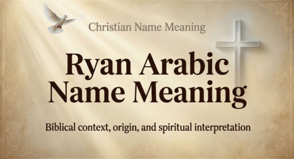 Ryan Arabic Name Meaning