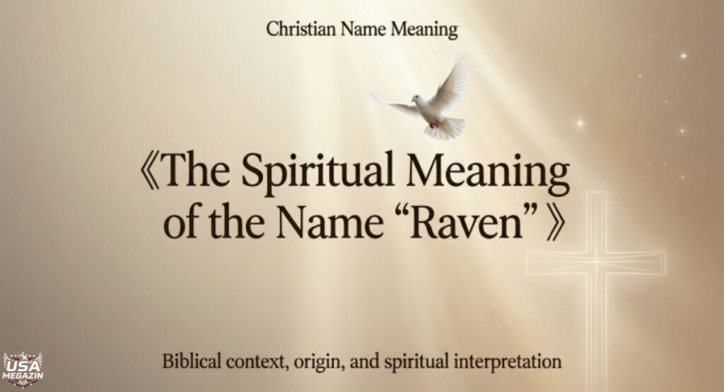 The Spiritual Meaning of the Name "Raven"