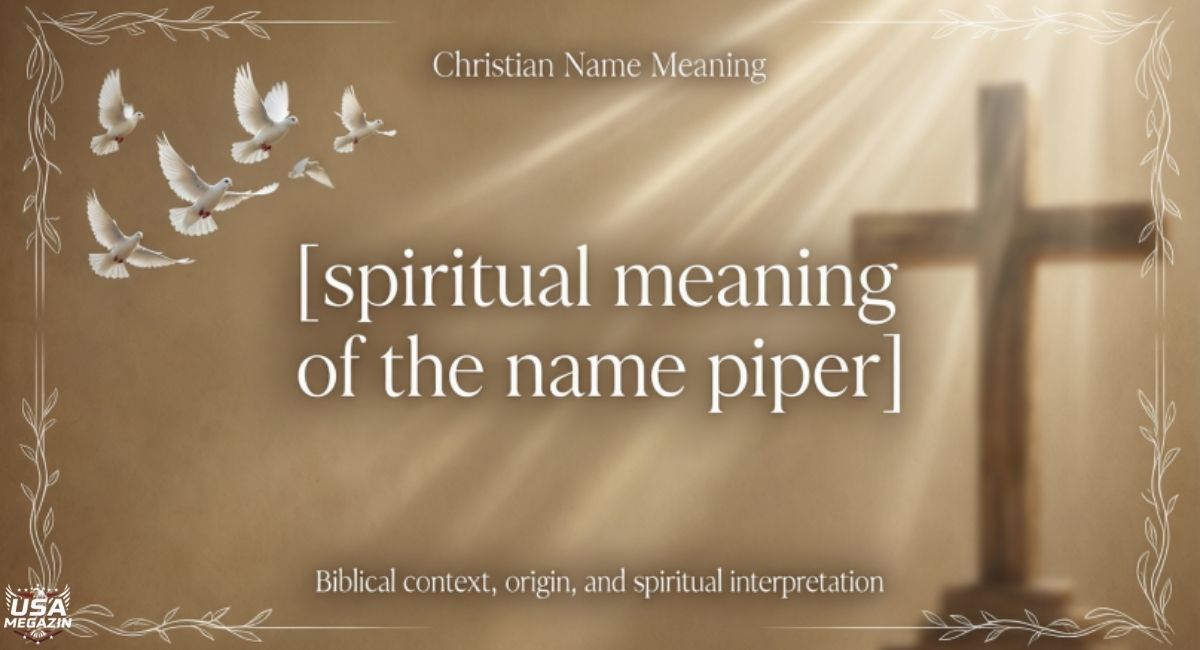 spiritual meaning of the name piper