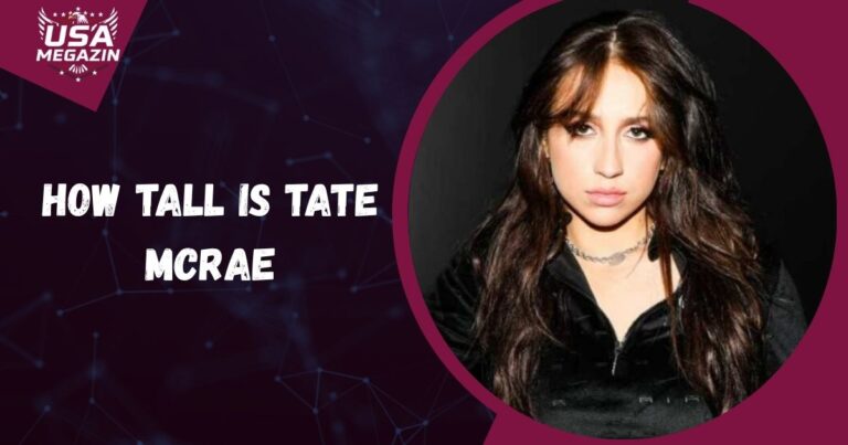 How Tall Is Tate McRae