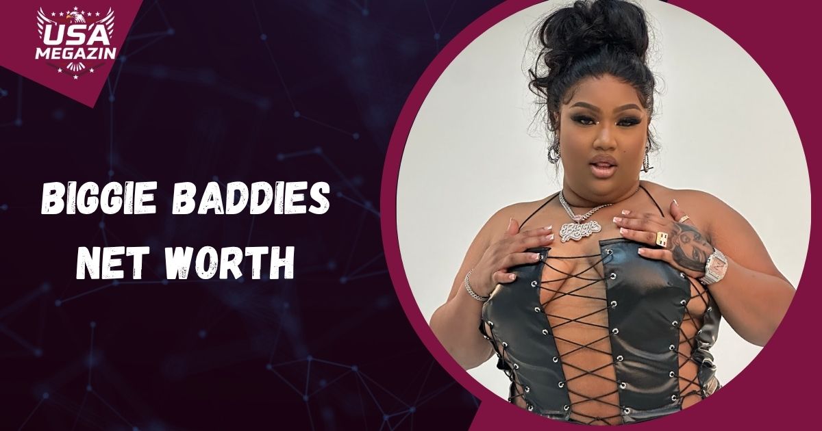 Biggie Baddies Net Worth