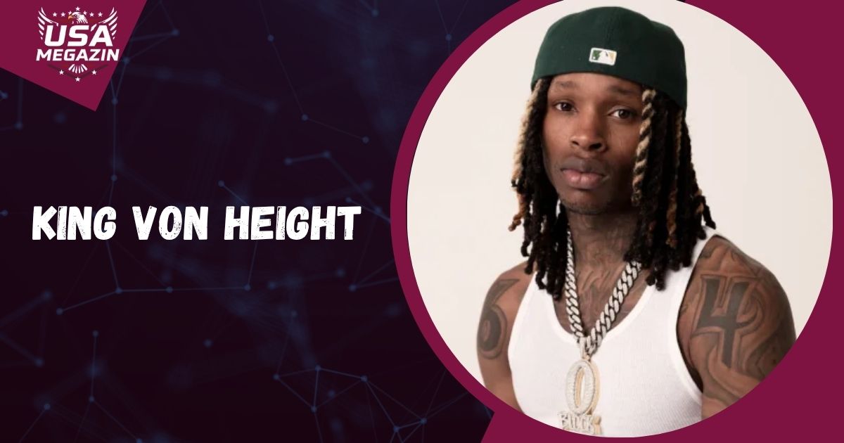 How Tall Is King Von